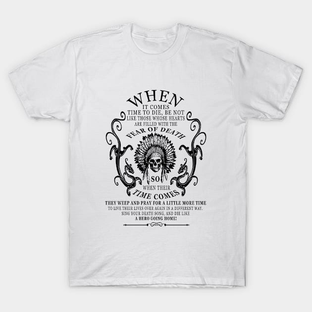 Beautiful Indianer Quote T-Shirt by Stoney09